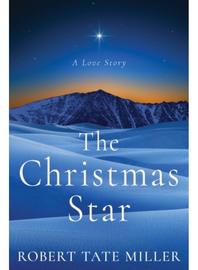 The Christmas Star A Love Story - Paperback