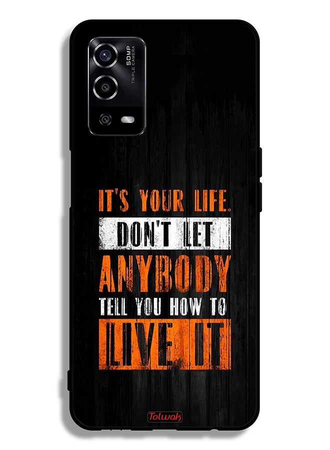 Tolwak Oppo A55 4G Protective Case Cover Its Your Life - Image 2