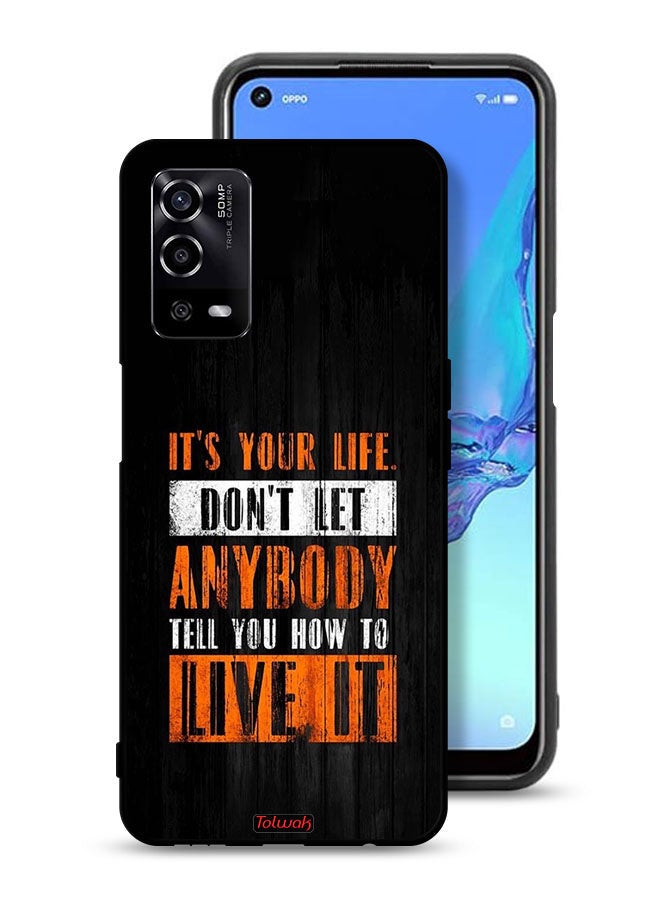 Tolwak Oppo A55 4G Protective Case Cover Its Your Life - Image 1