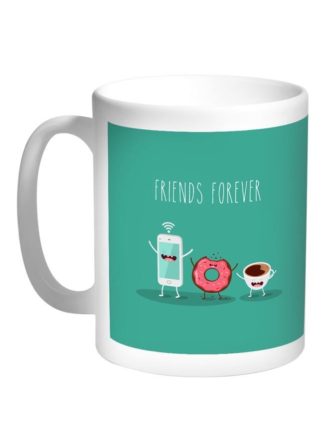 Friends Forever Printed Coffee Mug White/Green/Pink 11ounce