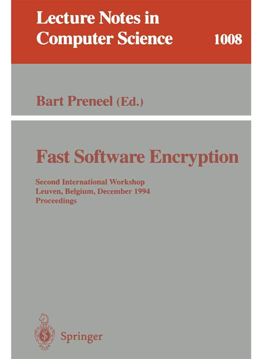 Fast Software Encryption: Second International Workshop, Leuven, Belgium, December 14-16, 1994. Proceedings 