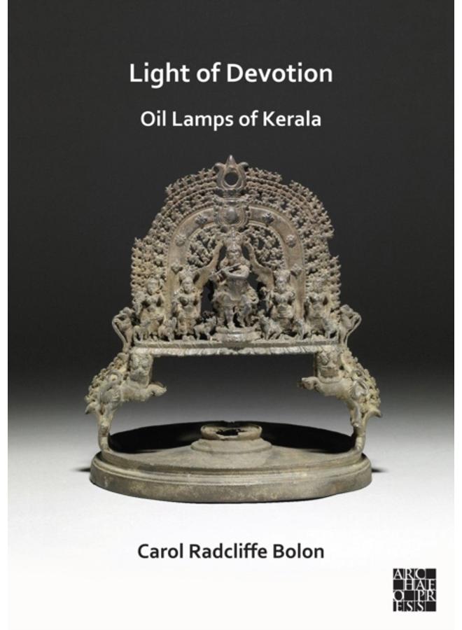 Light of Devotion: Oil Lamps of Kerala 