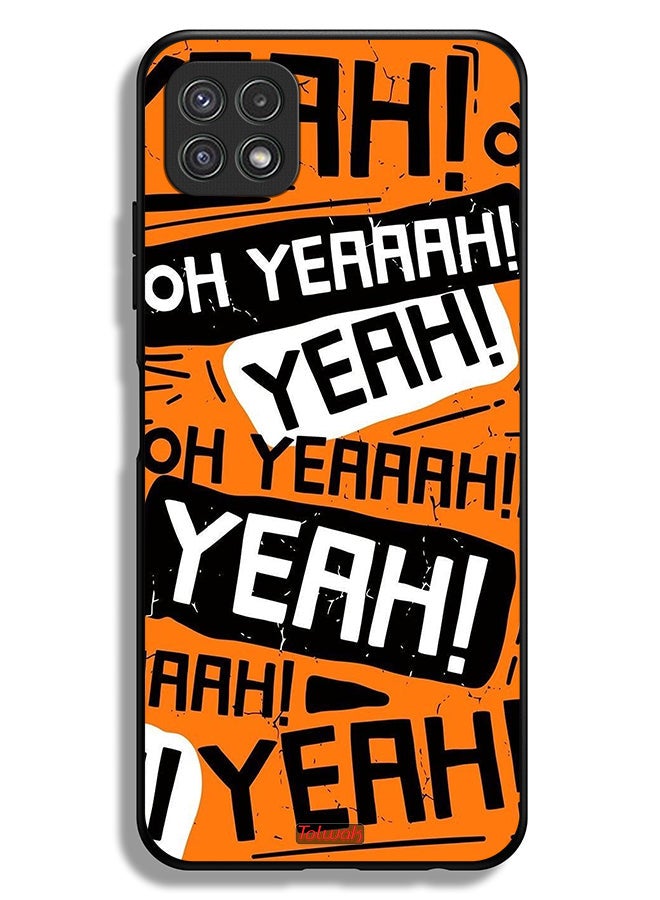 Tolwak Samsung Galaxy A22 5G Protective Case Cover Oh Yeah - Image 1