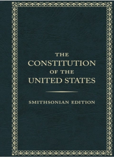 The Constitution of the Unted States - Smithsonian Edition
