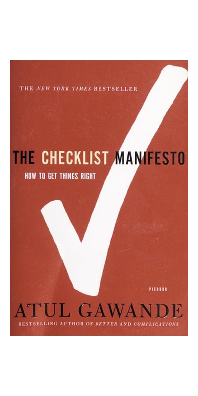 The Checklist Manifesto: How to Get Things Right - Image 1