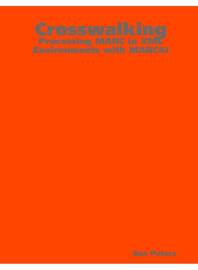 Crosswalking: Processing MARC in XML Environments with MARC4J - Image 1