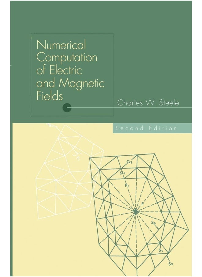 Numerical Computation of Electric and Magnetic Fields 