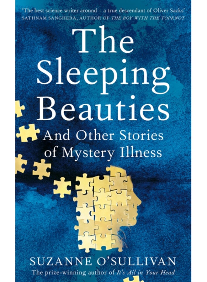 The Sleeping Beauties : And Other Stories of Mystery Illness 