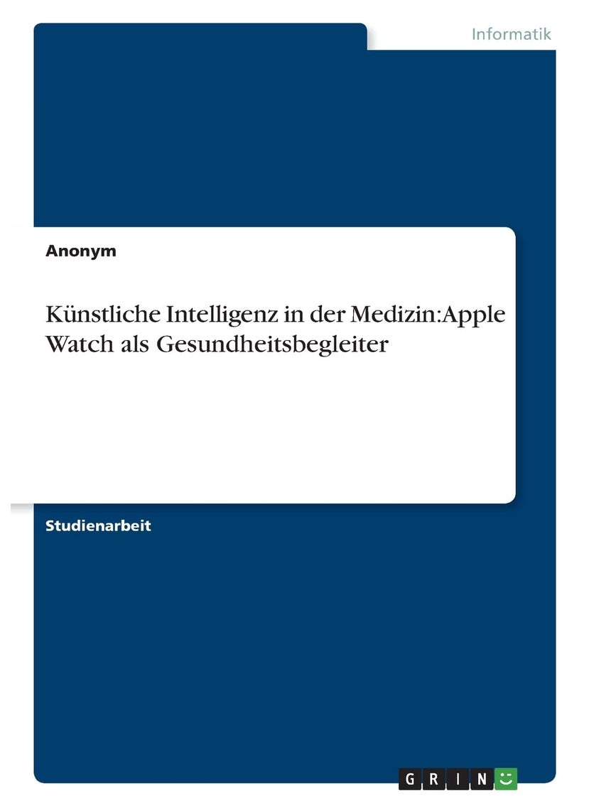 Künstliche Intelligenz in der Medizin: Apple Watch als Gesundheitsbegleiter 