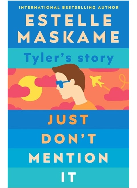 Just Don't Mention It (The DIMILY Series)