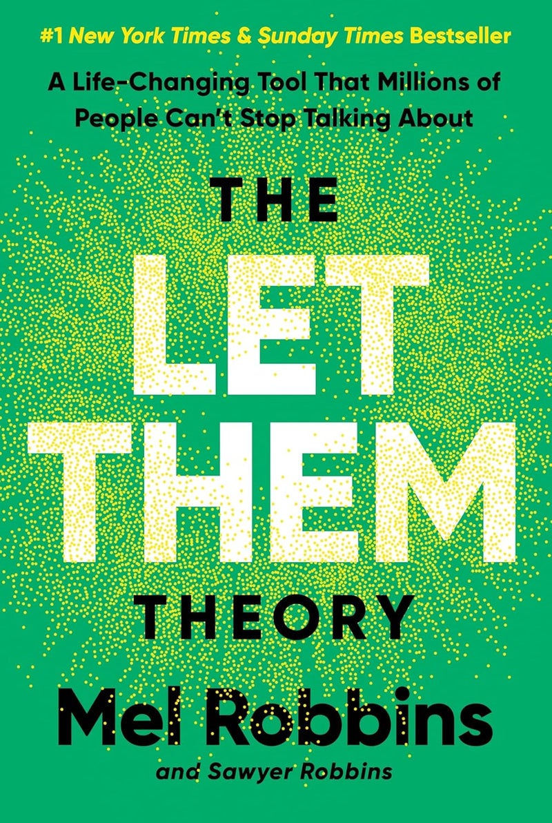 The Let Them Theory: A Life-Changing Tool That Millions of People Can’t Stop Talking About - Image 1