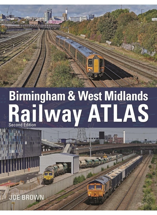 Birmingham and West Midlands Railway Atlas: 2nd Edition