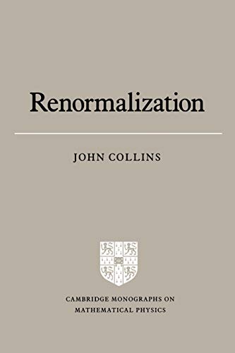 Renormalization An Introduction To Renormalization The Renormalization Group And The Operatorprod
