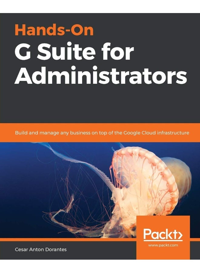 Hands-On G Suite for Administrators 