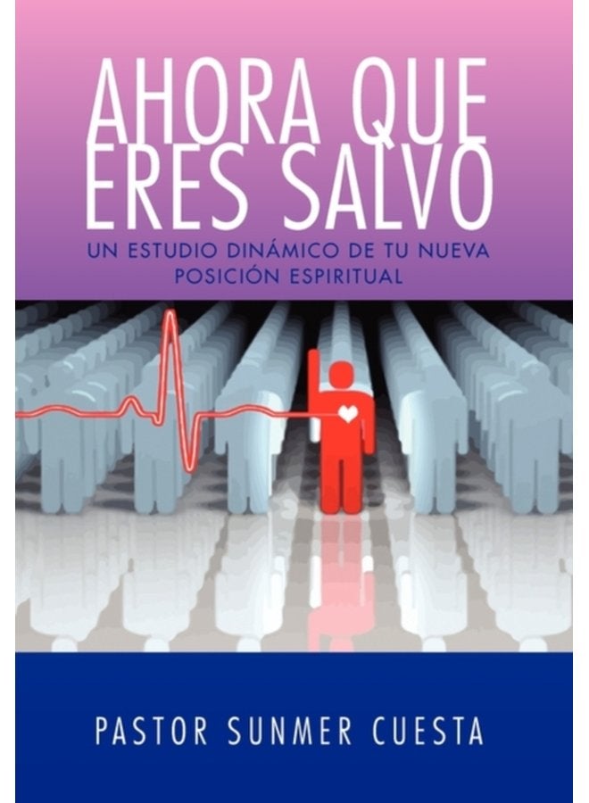 Ahora Que Eres Salvo - Hardback
