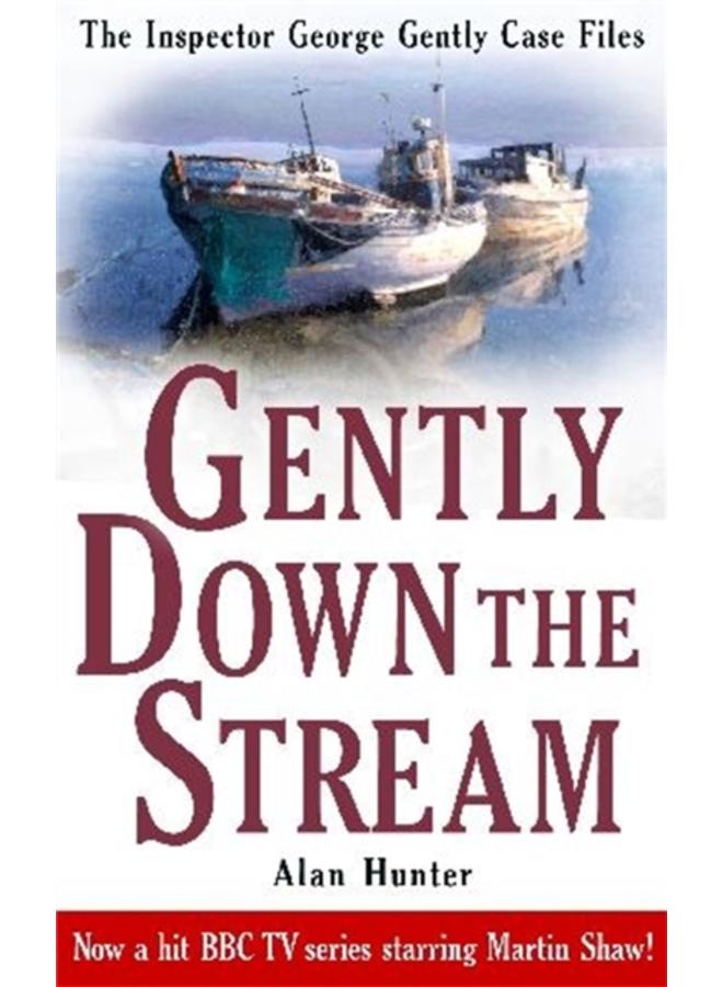 Gently Down the Stream 