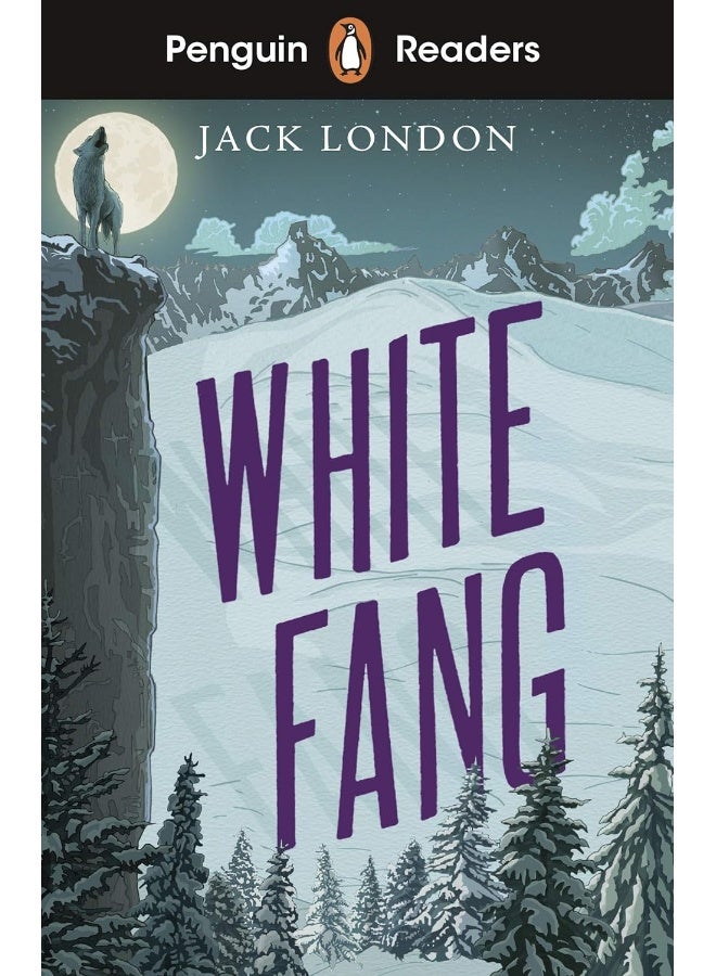Penguin Readers Level 6: White Fang (ELT Graded Reader)  - Image 1
