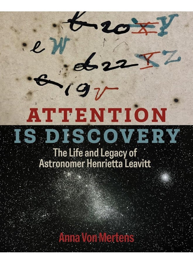 null - Attention Is Discovery: The Life and Legacy of Astronomer Henrietta Leavitt - Image 1