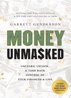 MONEY UNMASKED