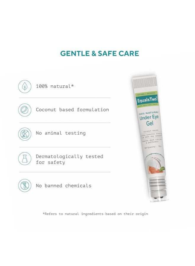 EQUALSTWO by Zydus Under Eye Gel for Dark Circles, Puffiness & Wrinkles, 15ml | Natural Under Eye Gel for Men & Women with Coconut, Cucumber, Grapefruit & Aloe Vera, (Pack 1) - Image 2