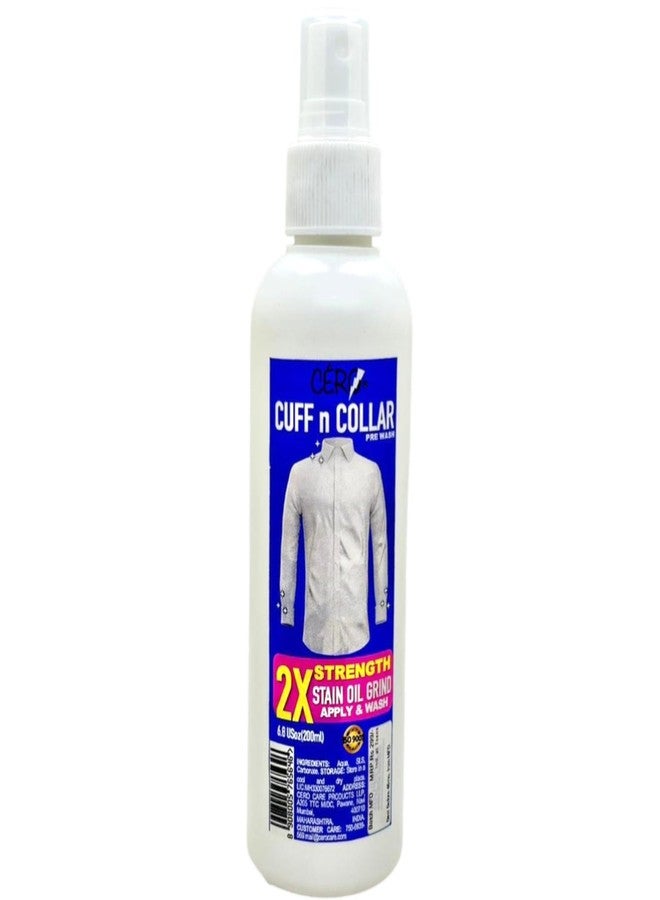 CERO® 2X Strength Cuff & Collar Pre Wash Dirt and Instant Stain Remover for Clothes, Food & Beverages Powerful Stain Removal, Effective on All Fabrics, 2X Strength Formula - 200ml - Image 1