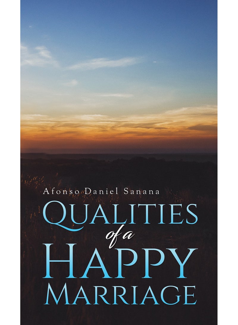 Qualities of a Happy Marriage