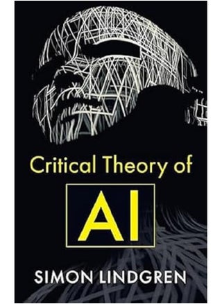 Critical Theory of AI - pzsku/Z362309B89BF1BD651C01Z/45/_/1727803764/0c691bf9-fc2e-46b9-a5d1-3248684e535e