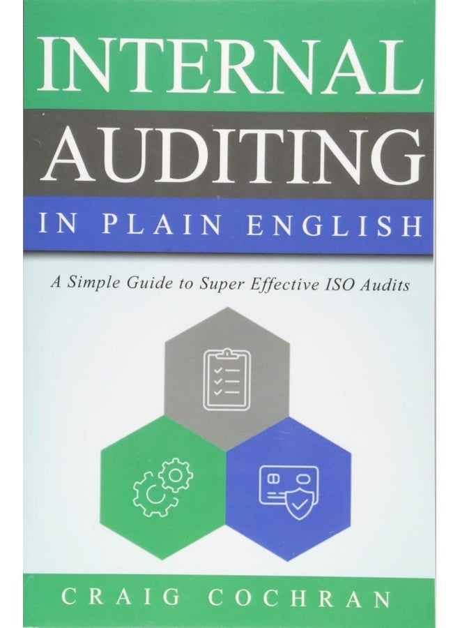 Paton Professional Internal Auditing in Plain English: A Simple Guide to Super Effective ISO Audits - Image 1