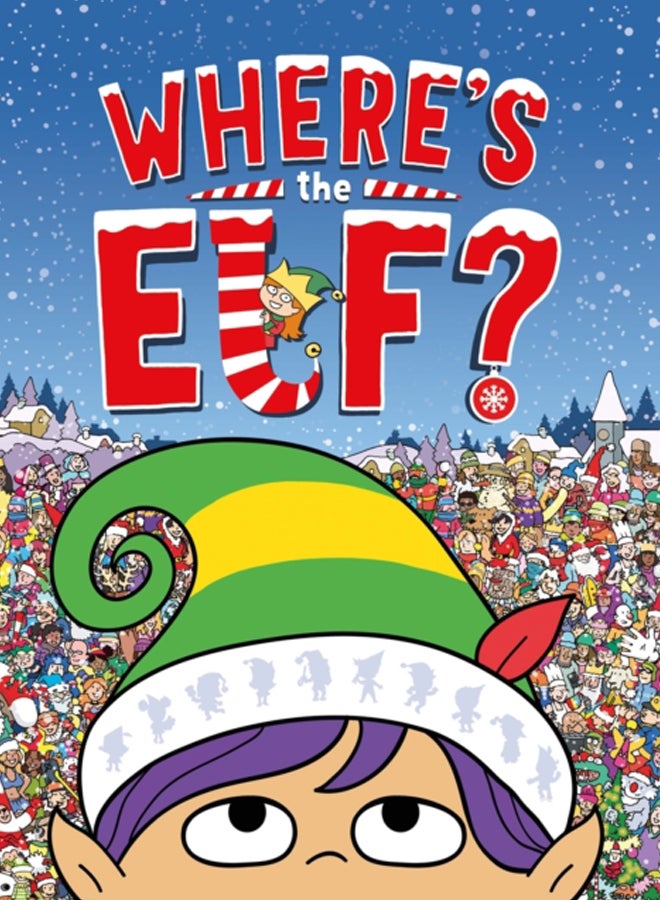 Where's the Elf? : A Christmas Search and Find Book