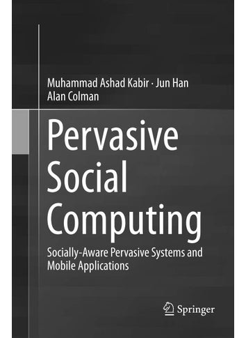 Pervasive Social Computing: Socially-Aware Pervasive Systems and Mobile Applications - pzsku/Z36298951CDA92714B895Z/45/1749025607/045b800f-c3f9-4cc9-9cde-04724d0acdc6