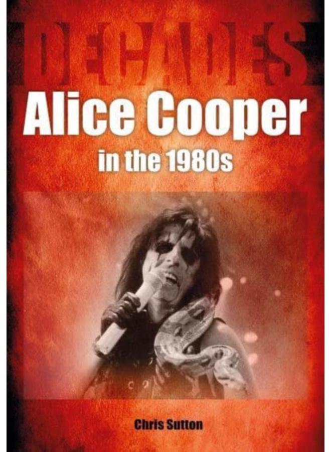 Alice Cooper in the 1980s (Decades)