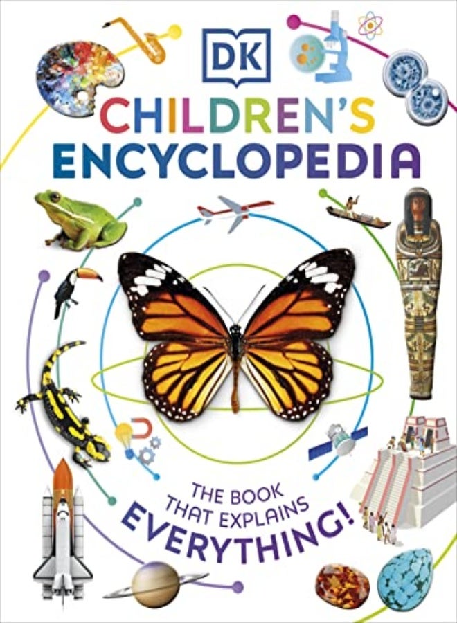 Dk Childrens Encyclopedia The Book That Explains Everything by DK Hardcover