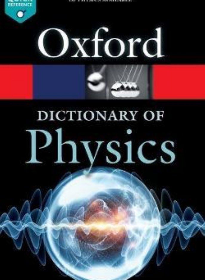 A Dictionary of Physics Rennie Richard and Law Jonathan 
