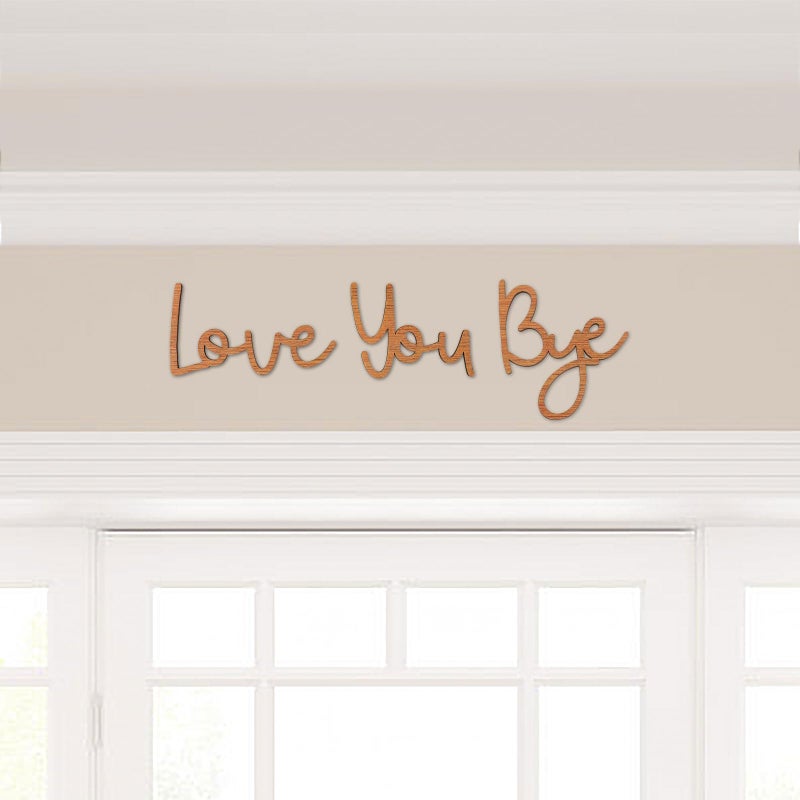Dripykiaa Love You Bye Wood Sign Decor Decor Boho Decor 21.6 Wood Grain Wall Decor - Image 1