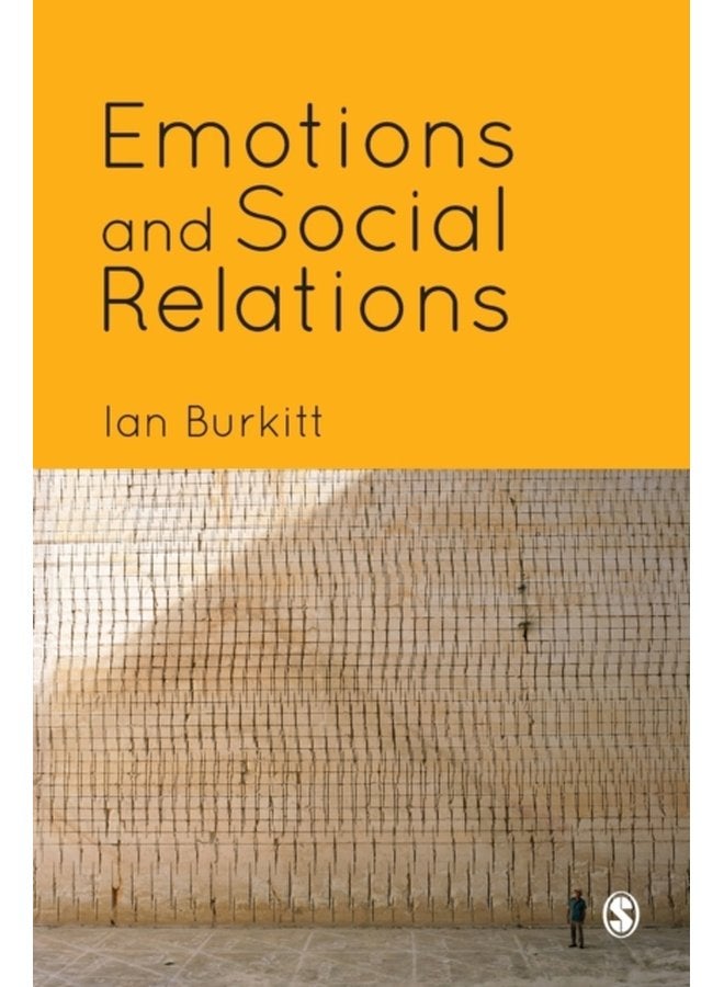 Emotions and Social Relations - Paperback
