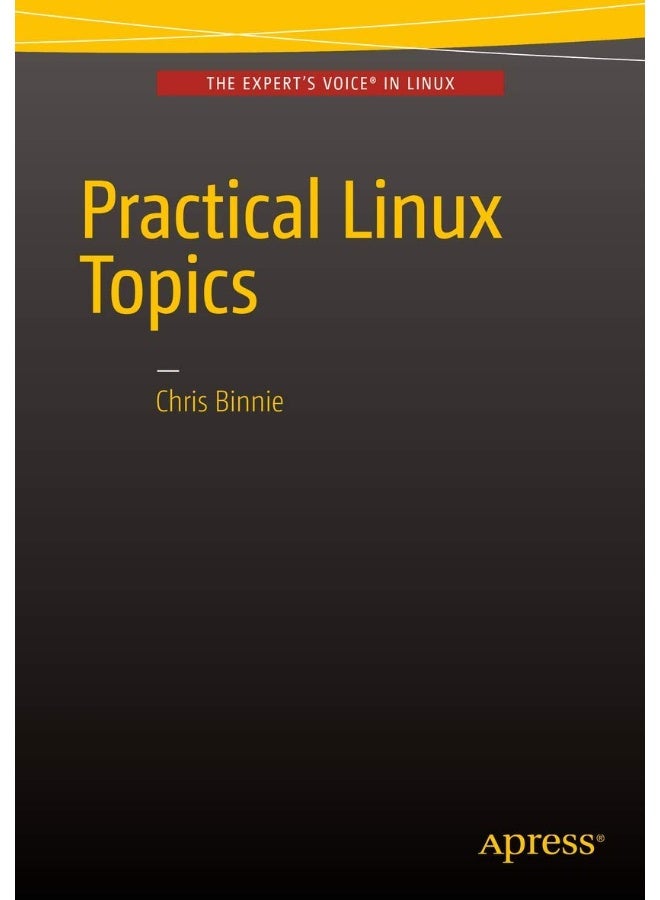 Practical Linux Topics