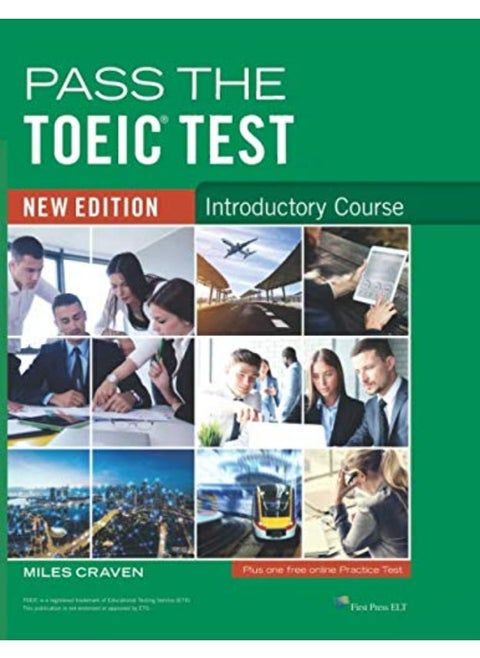 Pass the TOEIC Test new edition - Introductory Course