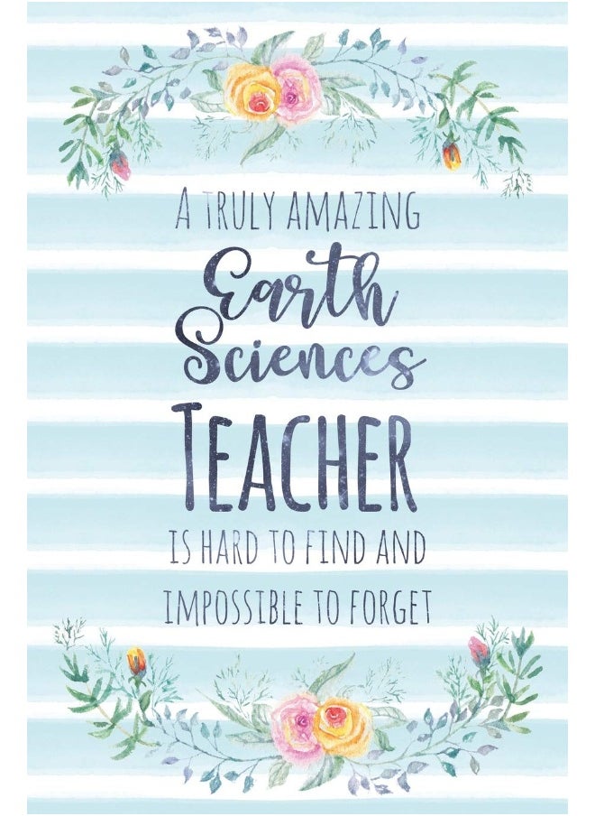 A Truly Amazing Earth Sciences Teacher Is Hard to Find and Impossible to Forget: Blank Lined Notebook for Teachers - Blue Watercolor Floral  - Image 1