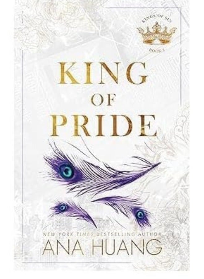 King of Pride: from the bestselling author of the Twisted series 