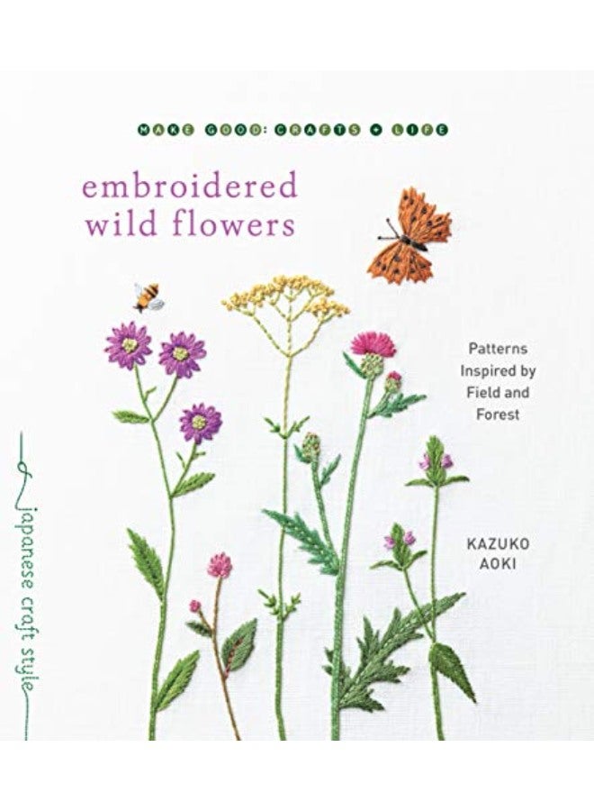 Embroidered Wild Flowers: Patterns Inspired by Field and Forest
