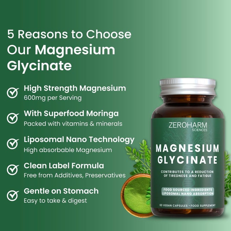 ZeroHarm Magnesium Glycinate 600mg with Moringa â€“ Energy, Muscle & Sleep Support â€“ High Strength Liposomal Absorption â€“ Powered by Real Food Ingredients â€“ 60 Vegan Capsules - Image 3