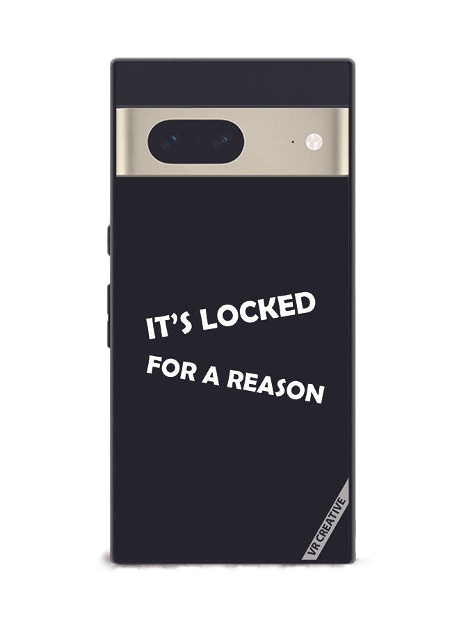 VR CREATIVE Protective Case Cover For Google Pixel 7 It's Locked For A Reason Design Multicolour - Image 1