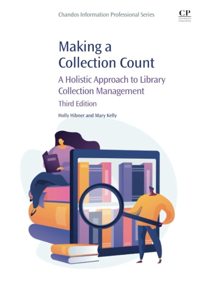 Making a Collection Count: A Holistic Approach to Library Collection Management  - Image 1