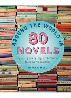 Around the World in 80 Novels: A Global Journey Inspired by Writers from Every Continent  - Image 1