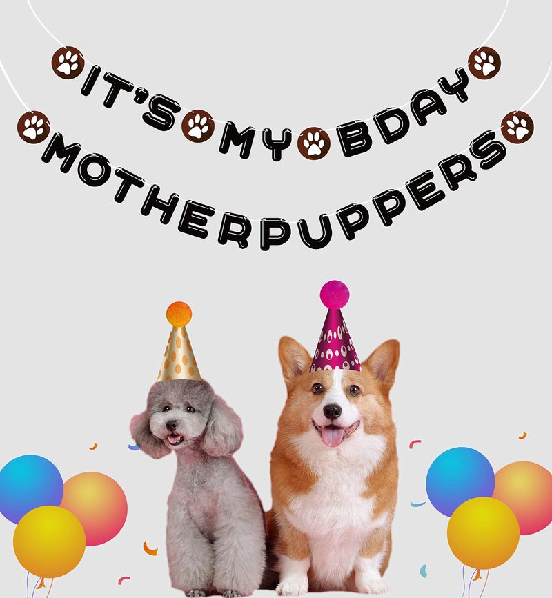 Festiko® It's My Bday MOTHERPUPPERS Birthday Banner for Dog, Funny Dog Happy Bday Sign, Dog Party Bunting - Image 5