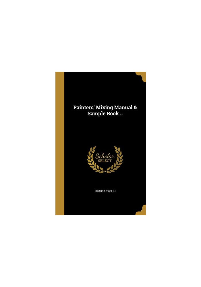 Painters' Mixing Manual & Sample Book .. - Image 4