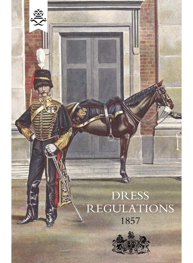 Regulations for the Dress of General Staff and Regimental Officers of the Army 1857  - Image 1