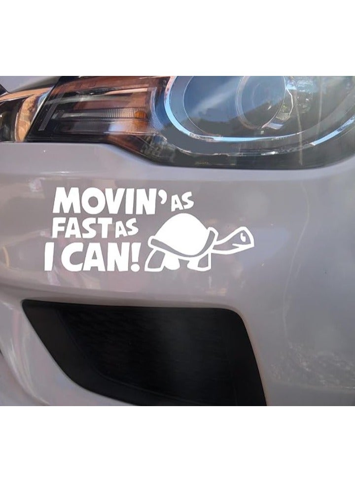 RYN Movin As Fast As I Can Funny Car Stickers - Van Stickers - Campervan Decals - New Driver Sticker - Bumper Stickers - Funny Car Accessories (21cm x 9cm, White) - Image 1