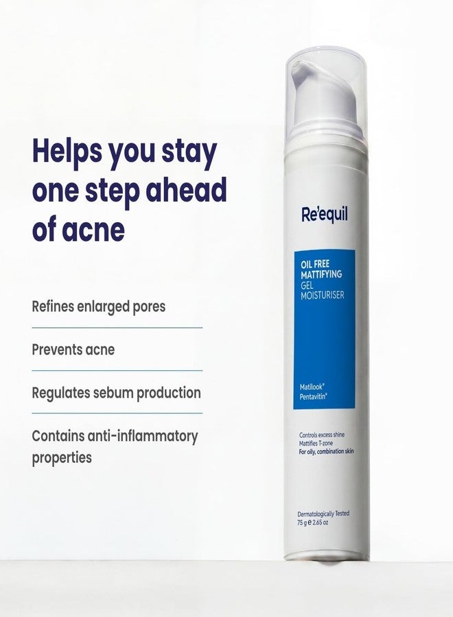 RE' EQUIL Re'equil Re'equil Oil Free Mattifying Gel Moisturiser | Controls excess oil & shine | Non sticky, non greasy finish | For Oily, Acne Prone Skin | 75 gm - Image 5