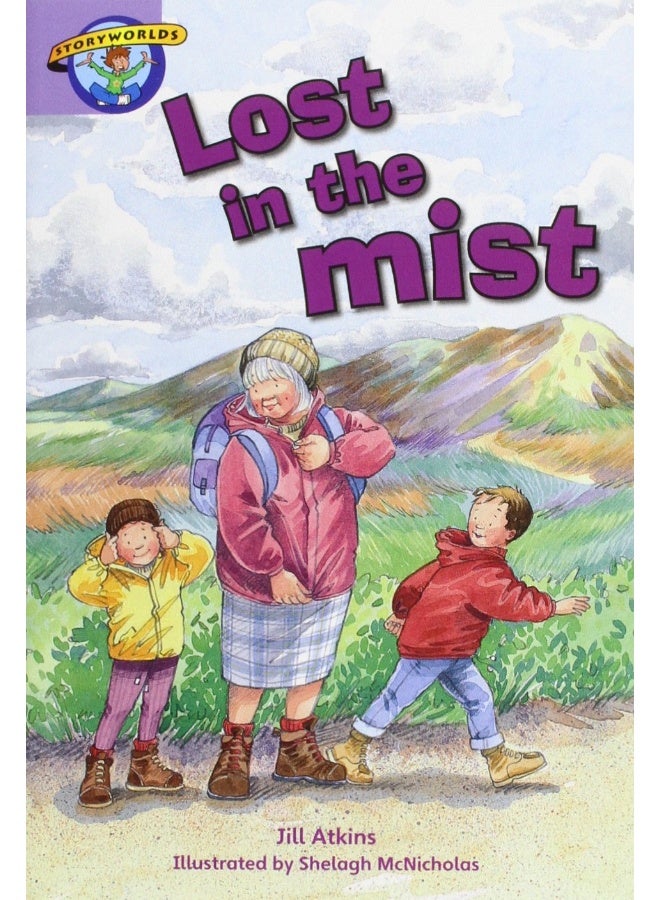 Literacy Edition Storyworlds Stage 8, Our World, Lost in the Mist
